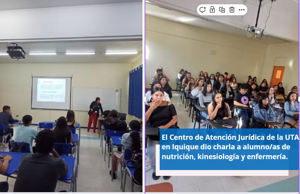 Centro de Atención Jurídica de la UTA en Iquique, realizó  charlas informativas