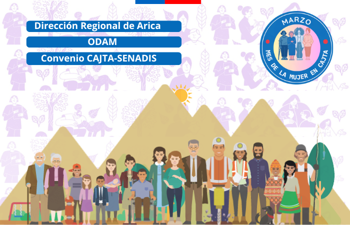 Dirección Regional de Arica, ODAM y convenio CAJTA-SDENADIS, realizan reflexión en el Mes de la Mujer