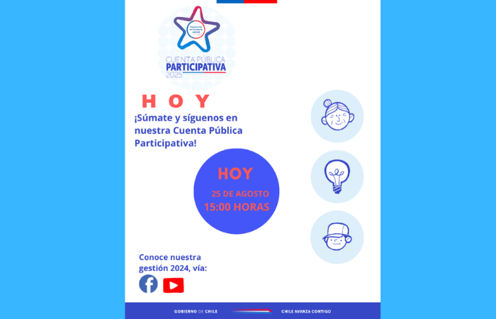 HOY: te invitamos a seguir nuestra  Cuenta Pública Participativa 2025